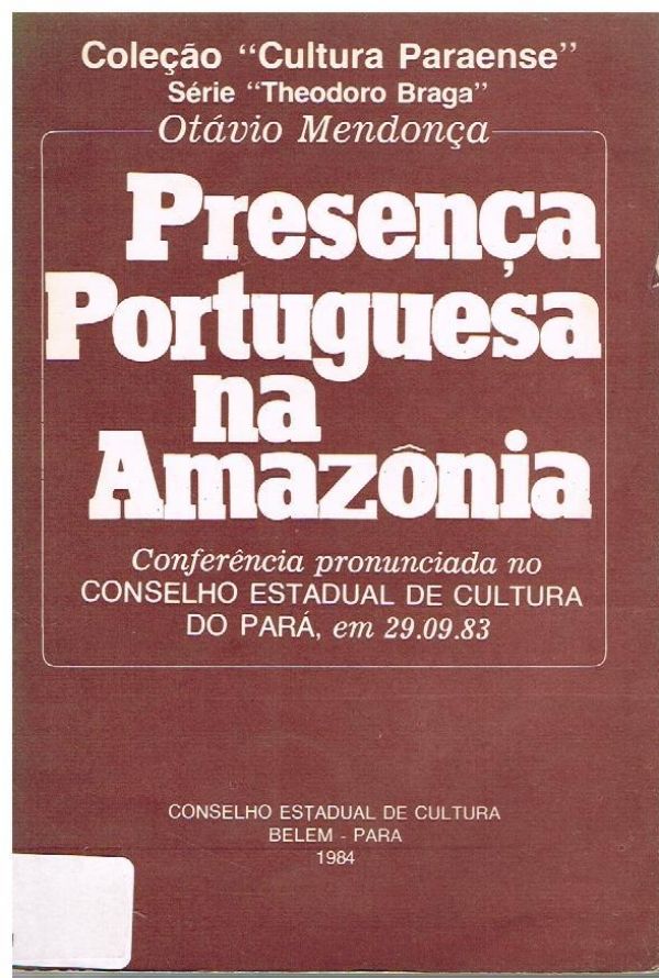 Presença Portuguesa na Amazônia